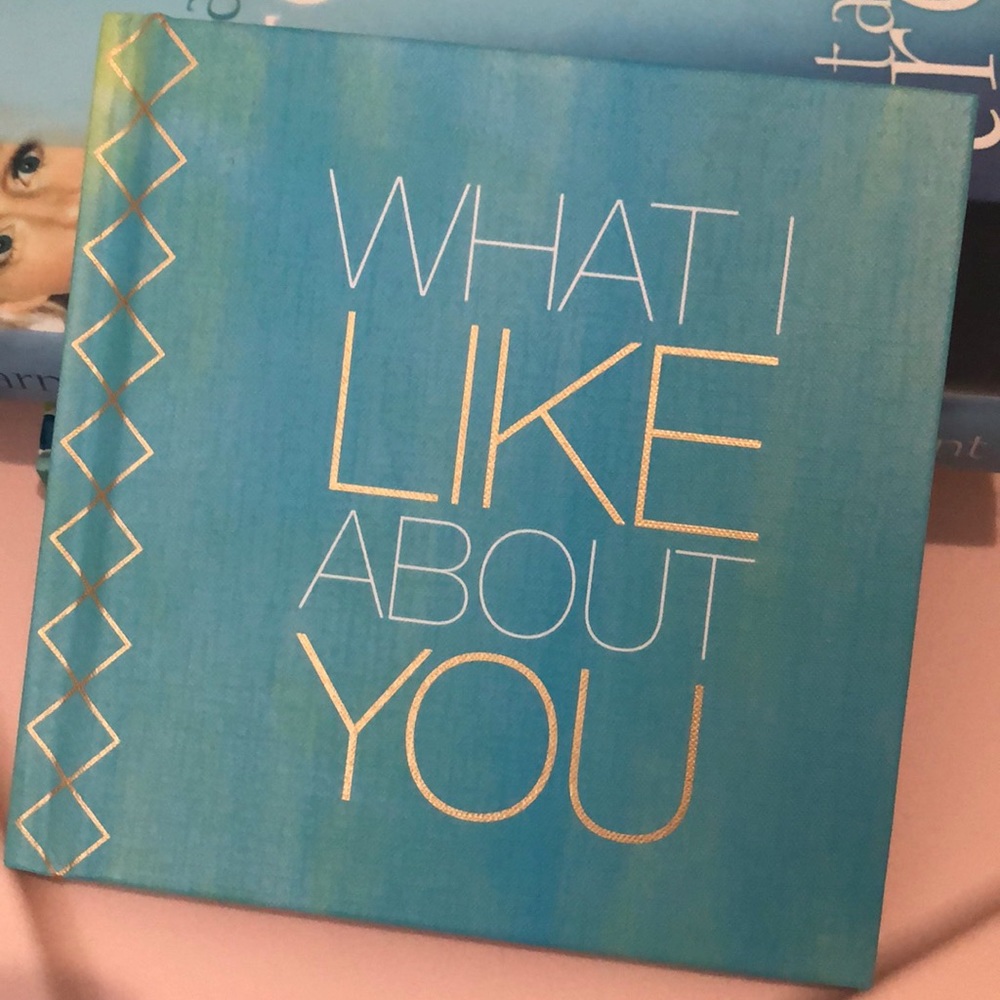 What I Like About You